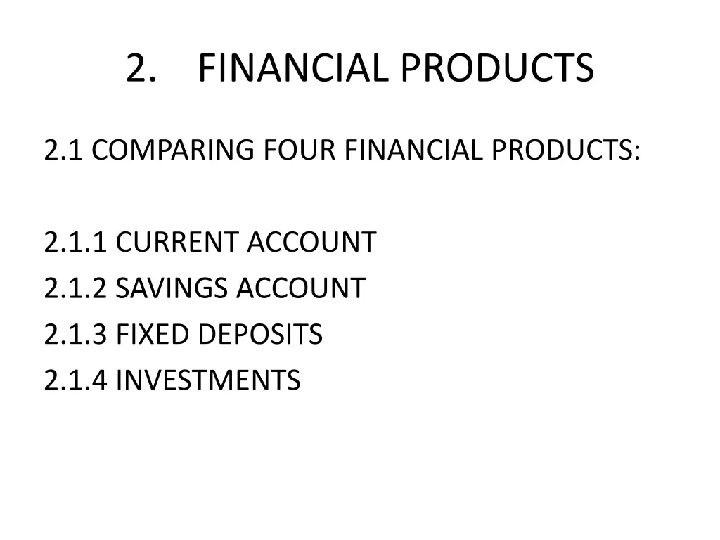2 financial products