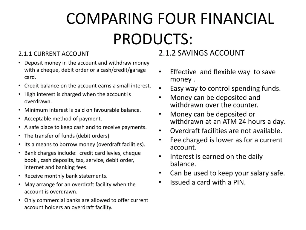 comparing four financial products 2 1 1 current