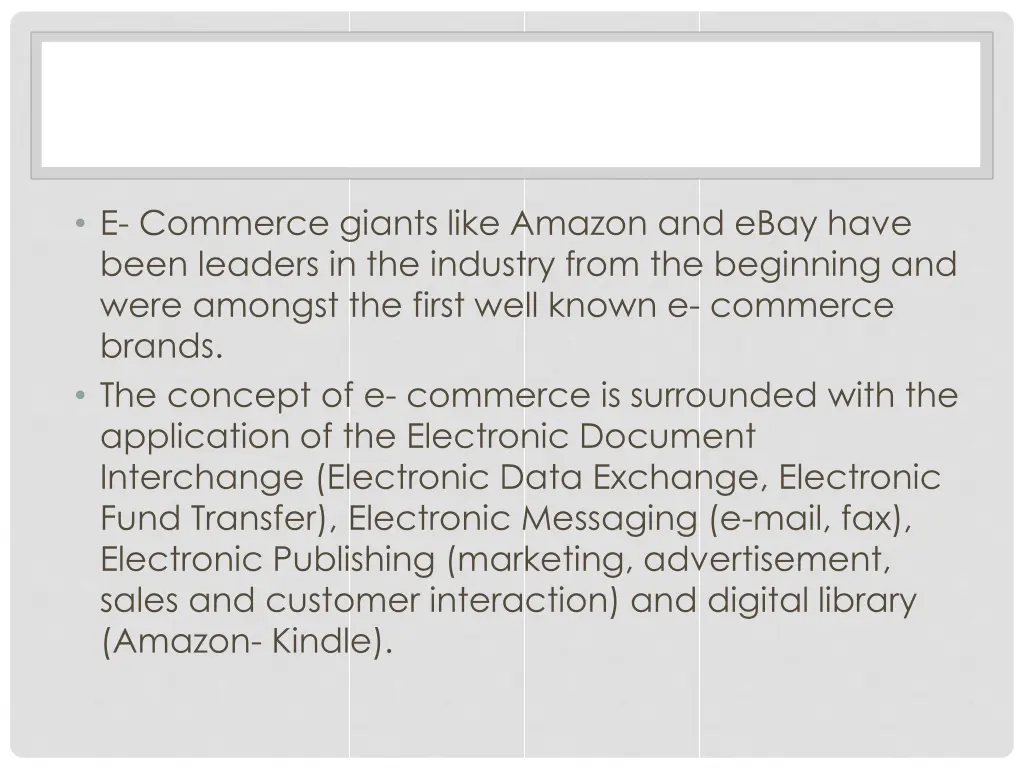 e commerce giants like amazon and ebay have been