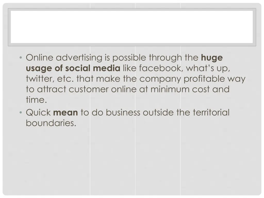 online advertising is possible through the huge