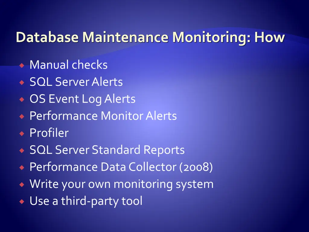 database maintenance monitoring how
