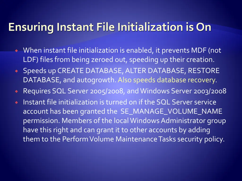 ensuring instant file initialization is on