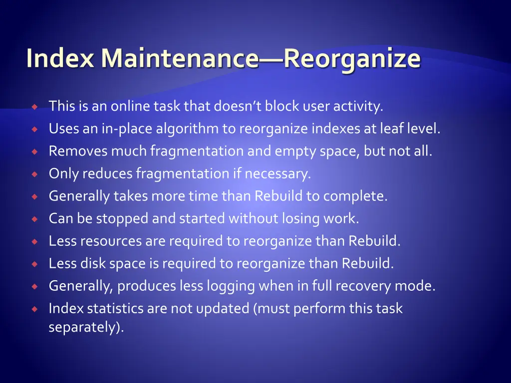 index maintenance reorganize
