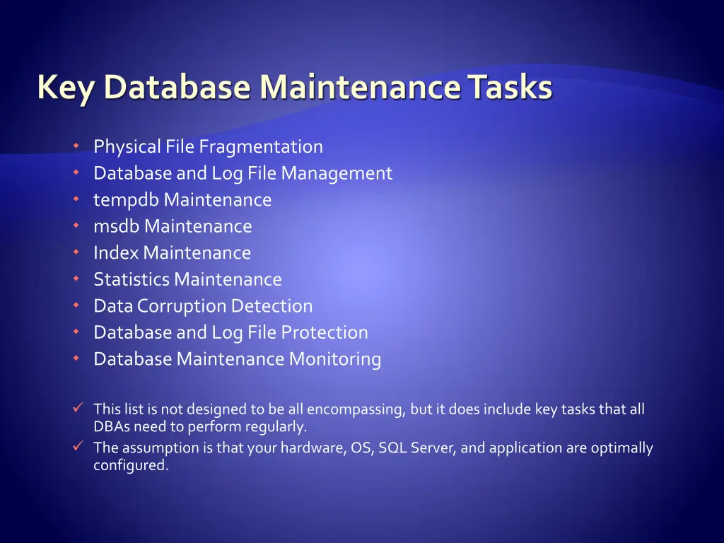 key database maintenance tasks