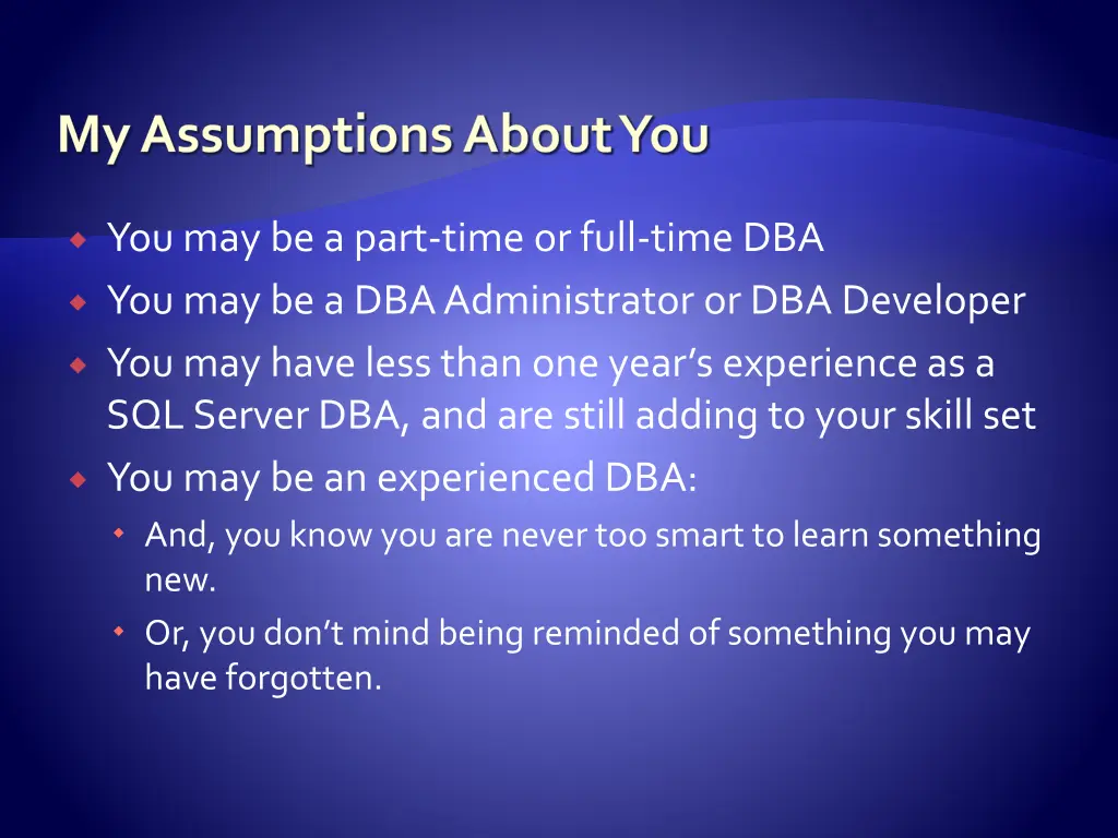my assumptions about you
