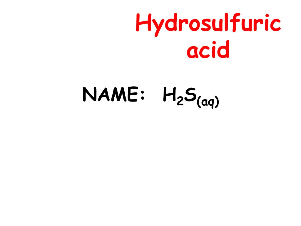 hydrosulfuric acid