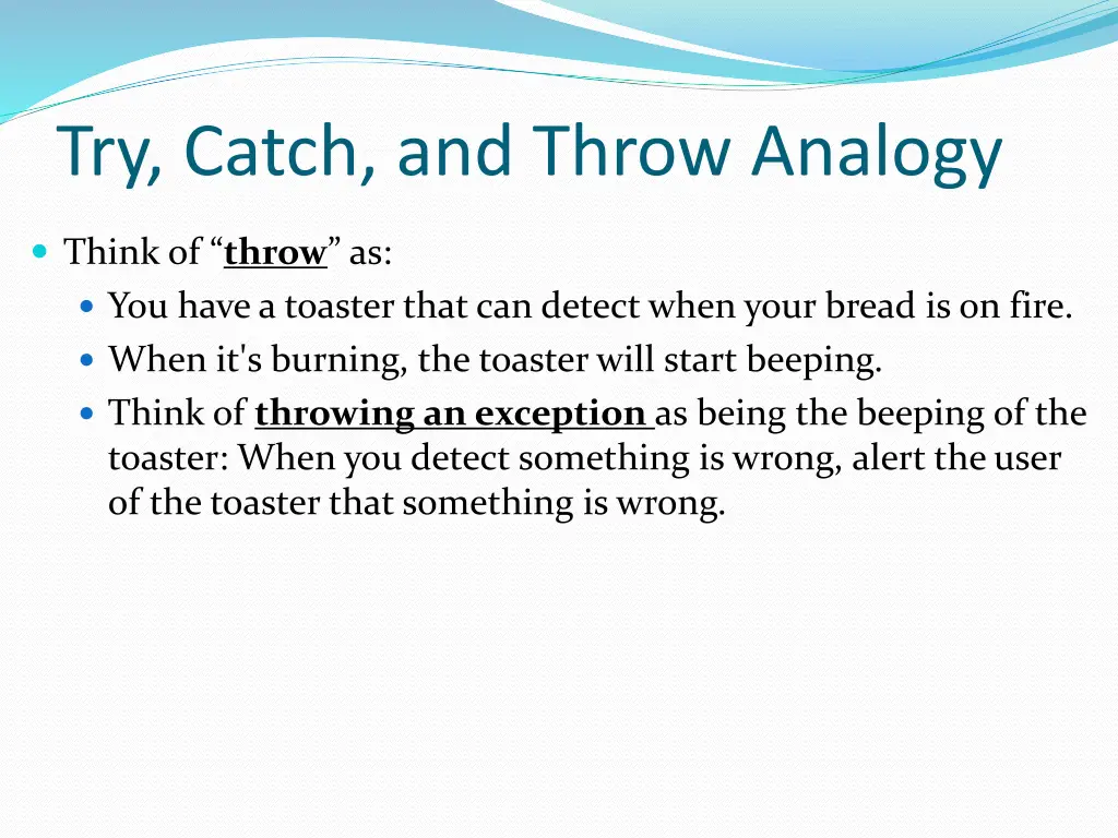 try catch and throw analogy