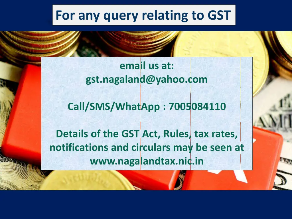 for any query relating to gst