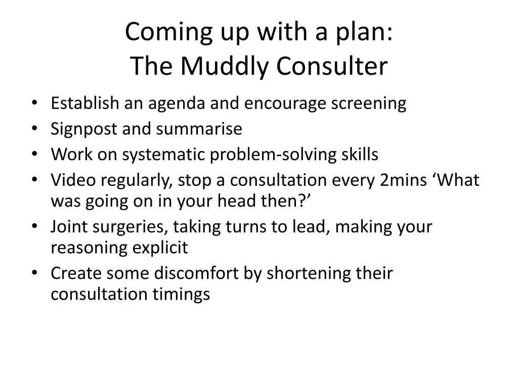 coming up with a plan the muddly consulter 1