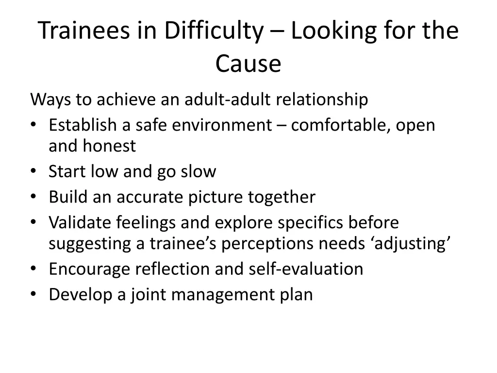 trainees in difficulty looking for the cause 5