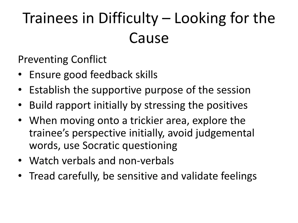 trainees in difficulty looking for the cause 7