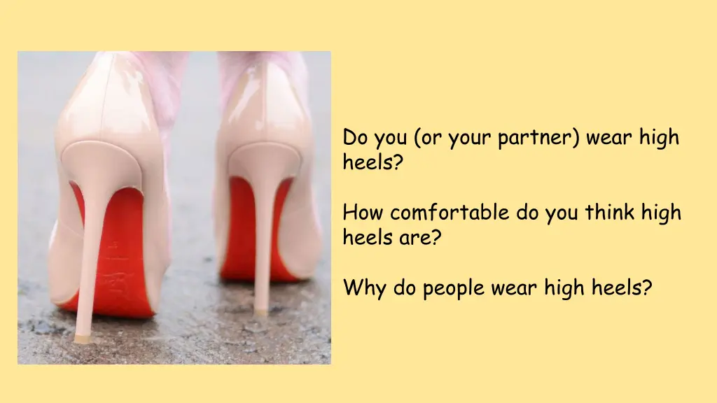 do you or your partner wear high heels