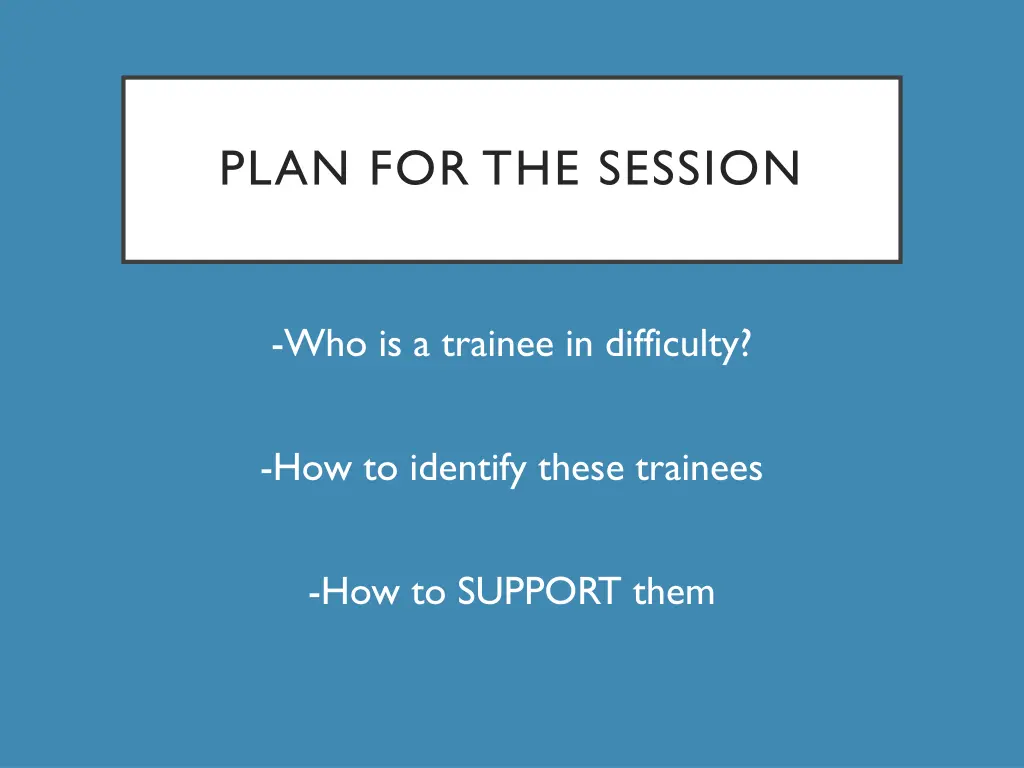 plan for the session