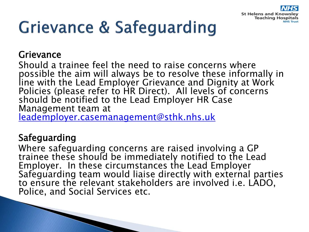 grievance should a trainee feel the need to raise