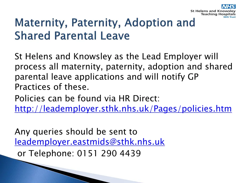 st helens and knowsley as the lead employer will