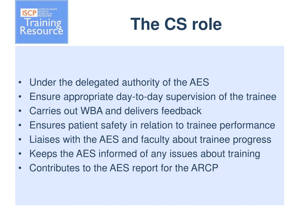 the cs role