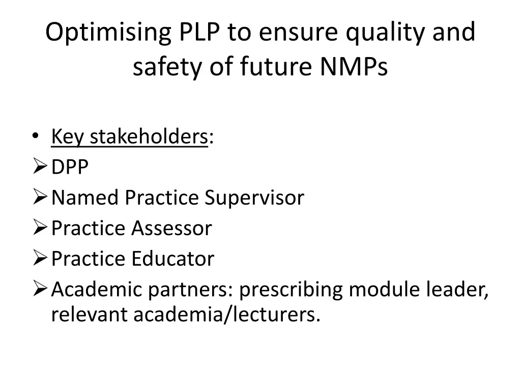 optimising plp to ensure quality and safety 1