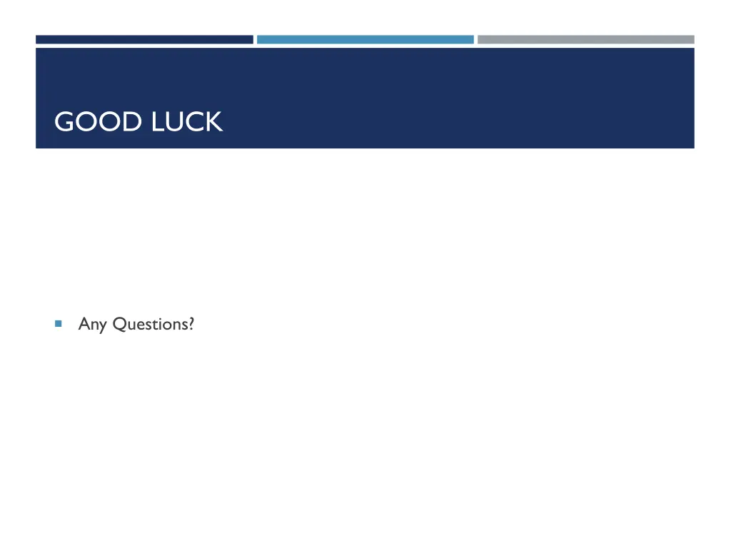 good luck