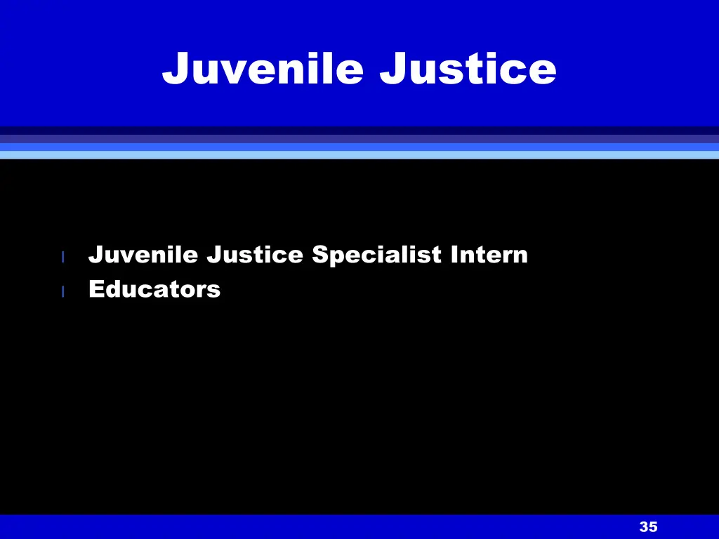 juvenile justice