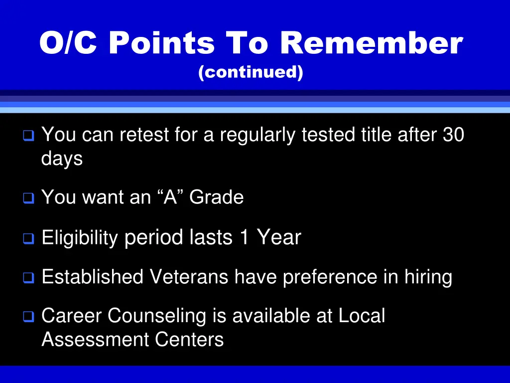 o c points to remember continued