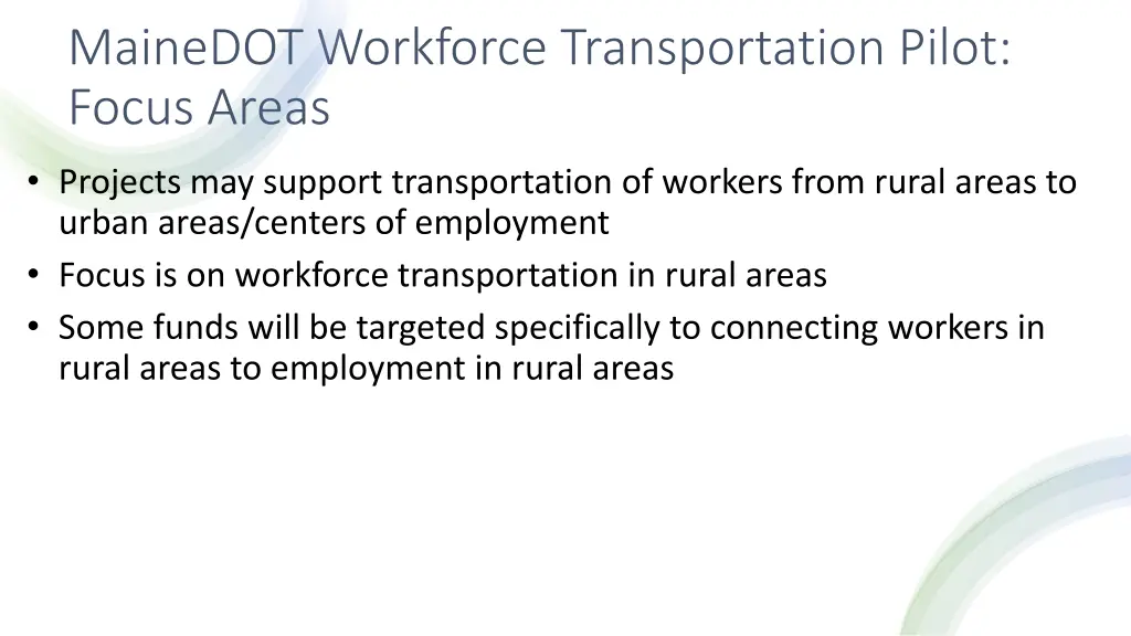 mainedot workforce transportation pilot focus