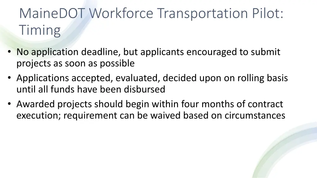 mainedot workforce transportation pilot timing