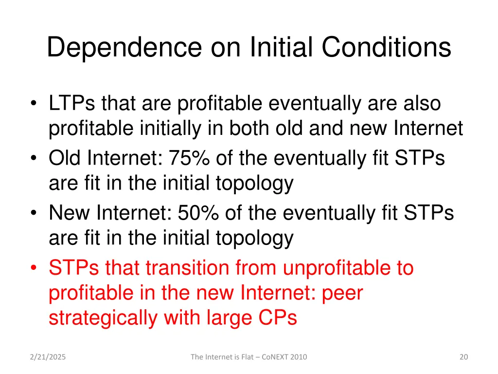 dependence on initial conditions