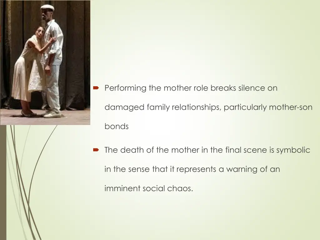 performing the mother role breaks silence on