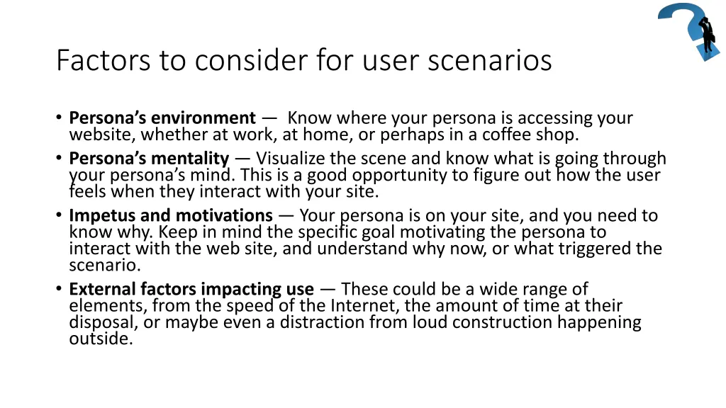 factors to consider for user scenarios