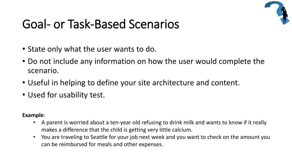 goal goal or task or task based scenarios based