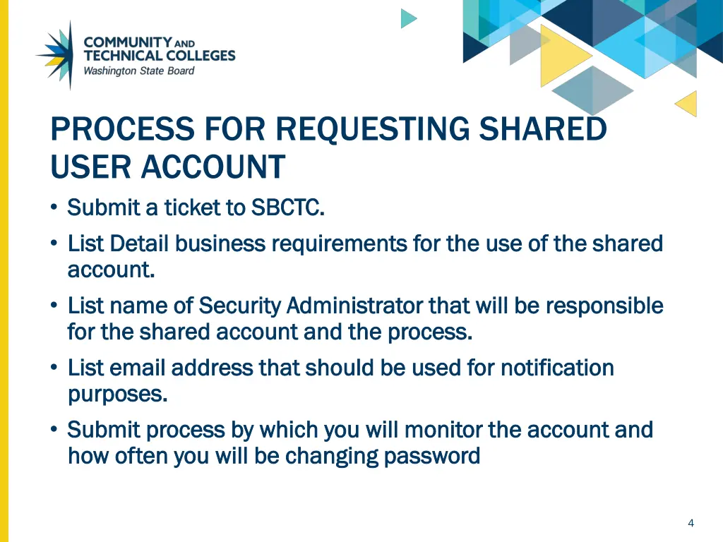 process for requesting shared user account submit