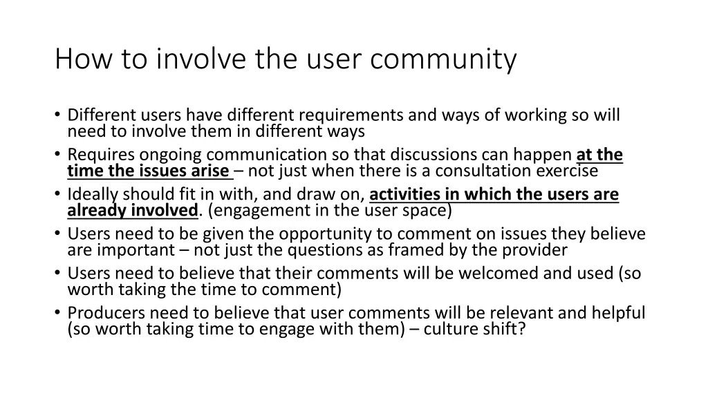 how to involve the user community