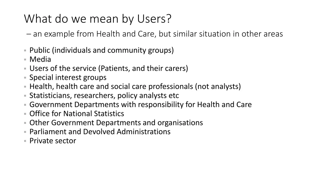 what do we mean by users an example from health