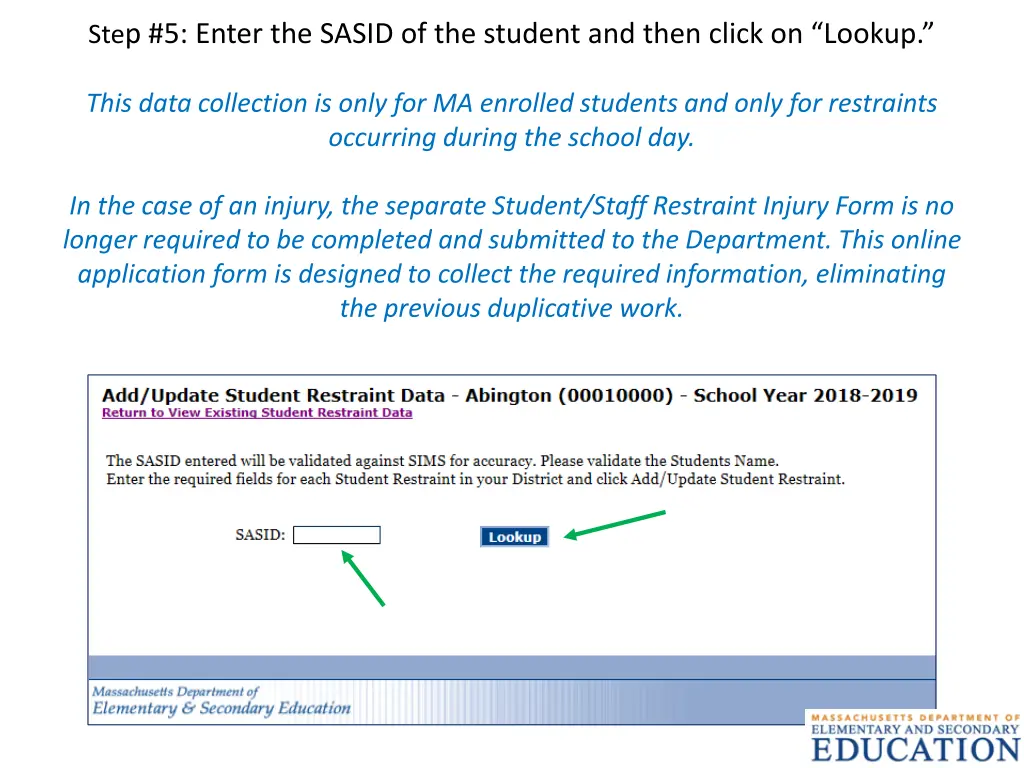 ste p 5 enter the sasid of the student and then