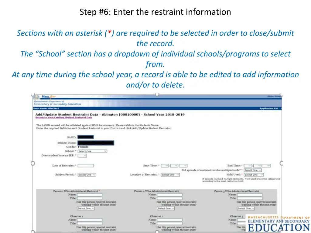 step 6 enter the restraint information