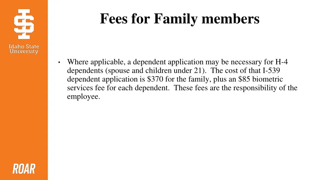 fees for family members