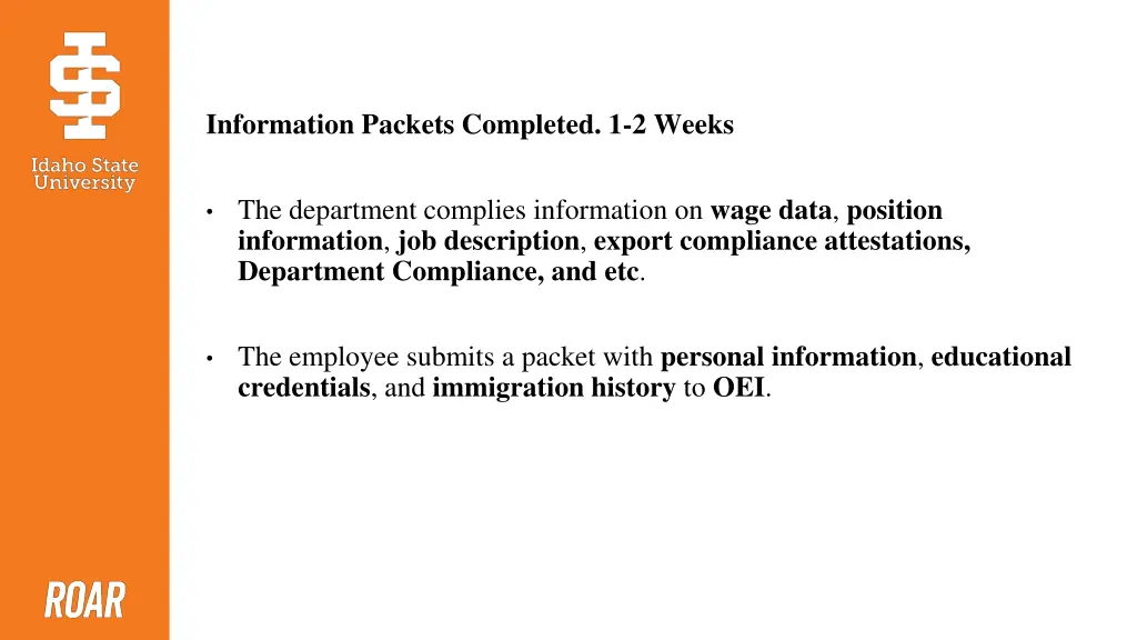 information packets completed 1 2 weeks