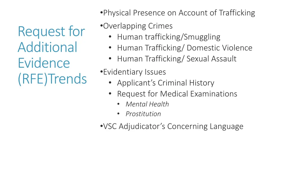 physical presence on account of trafficking