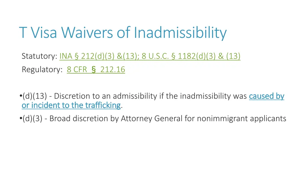 t visa waivers of inadmissibility