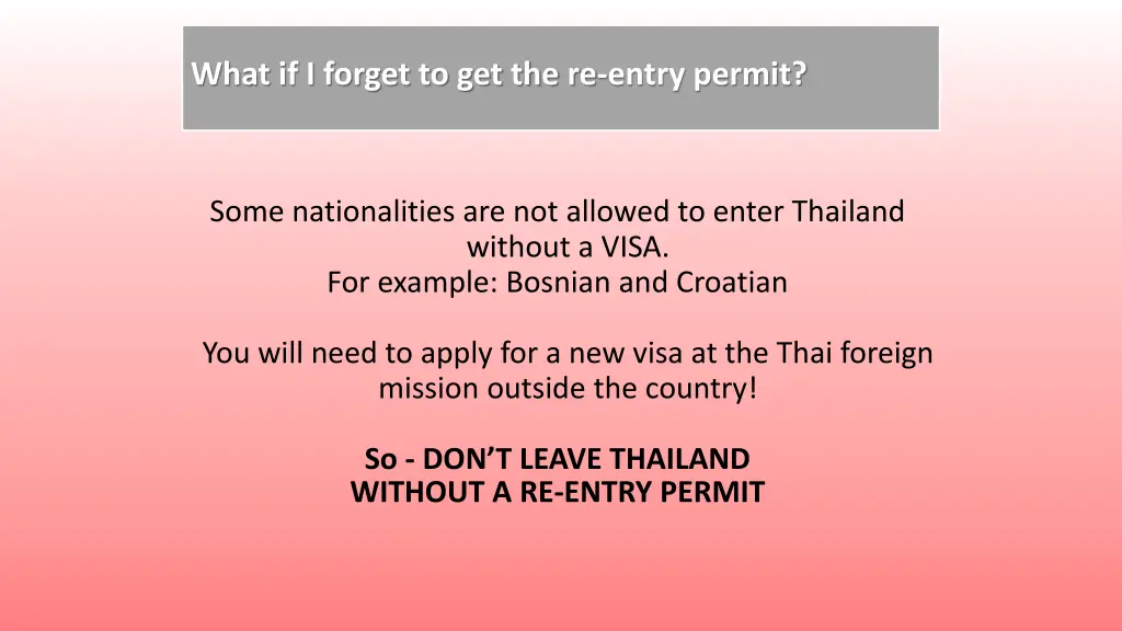 what if i forget to get the re entry permit 1