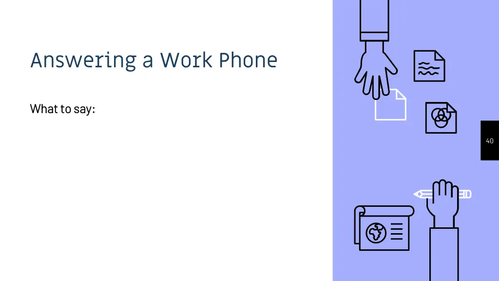 answering a work phone 1