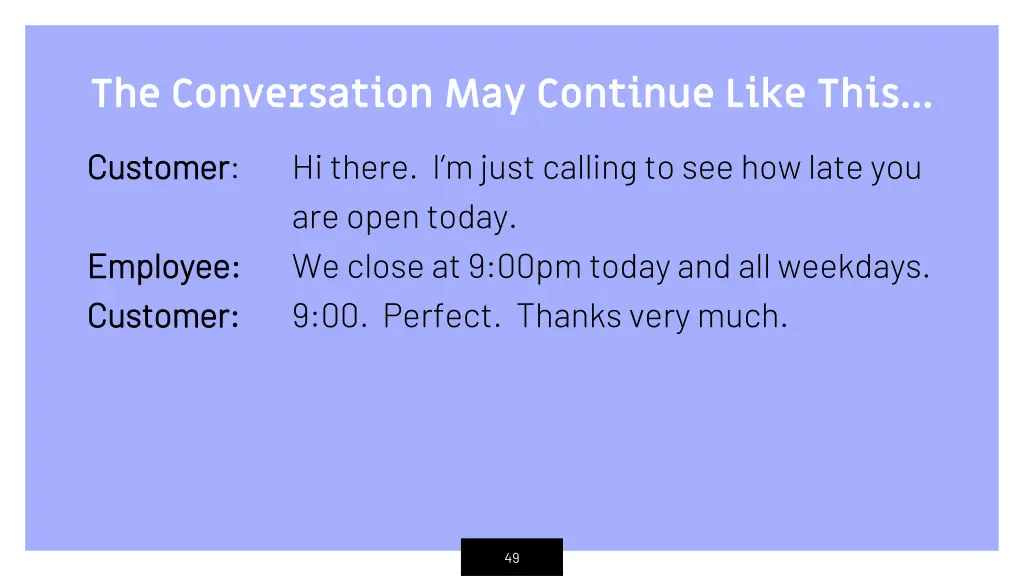 the conversation may continue like this 3
