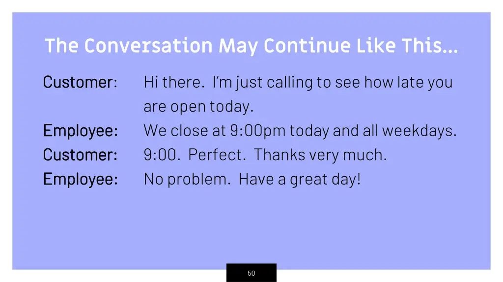 the conversation may continue like this 4