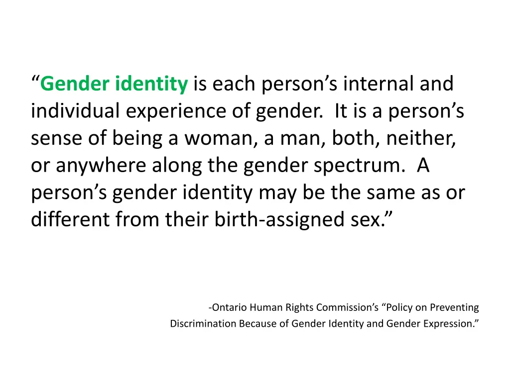 gender identity is each person s internal