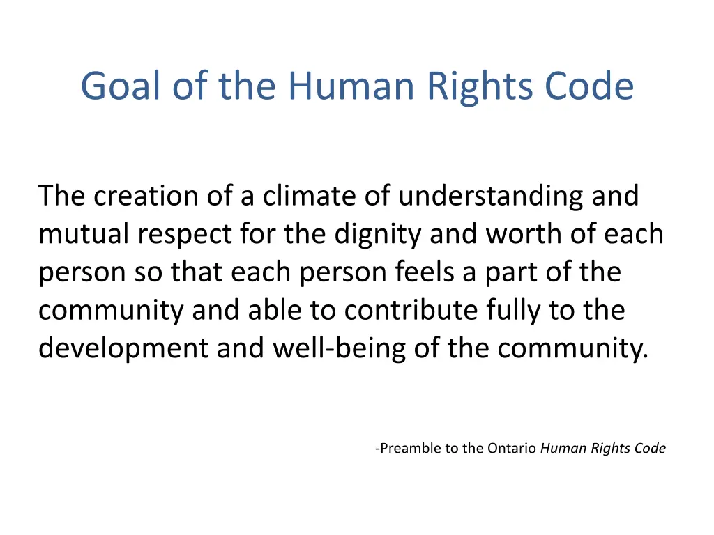 goal of the human rights code