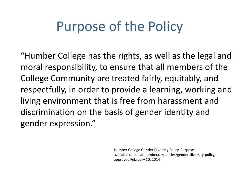 purpose of the policy