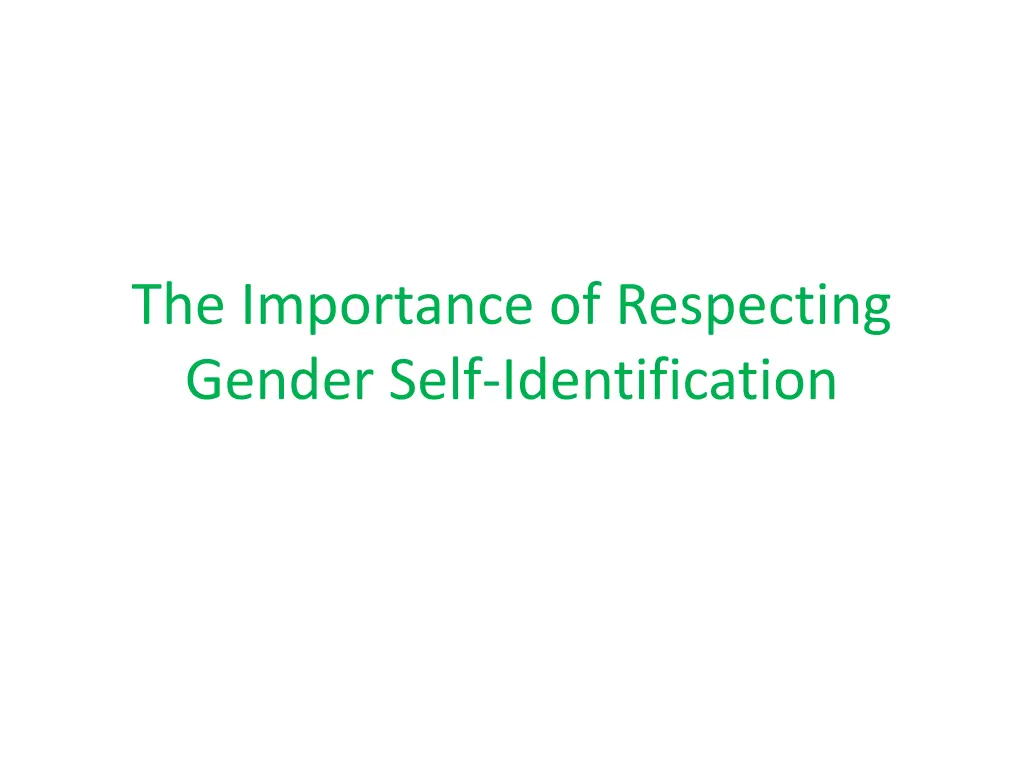 the importance of respecting gender self