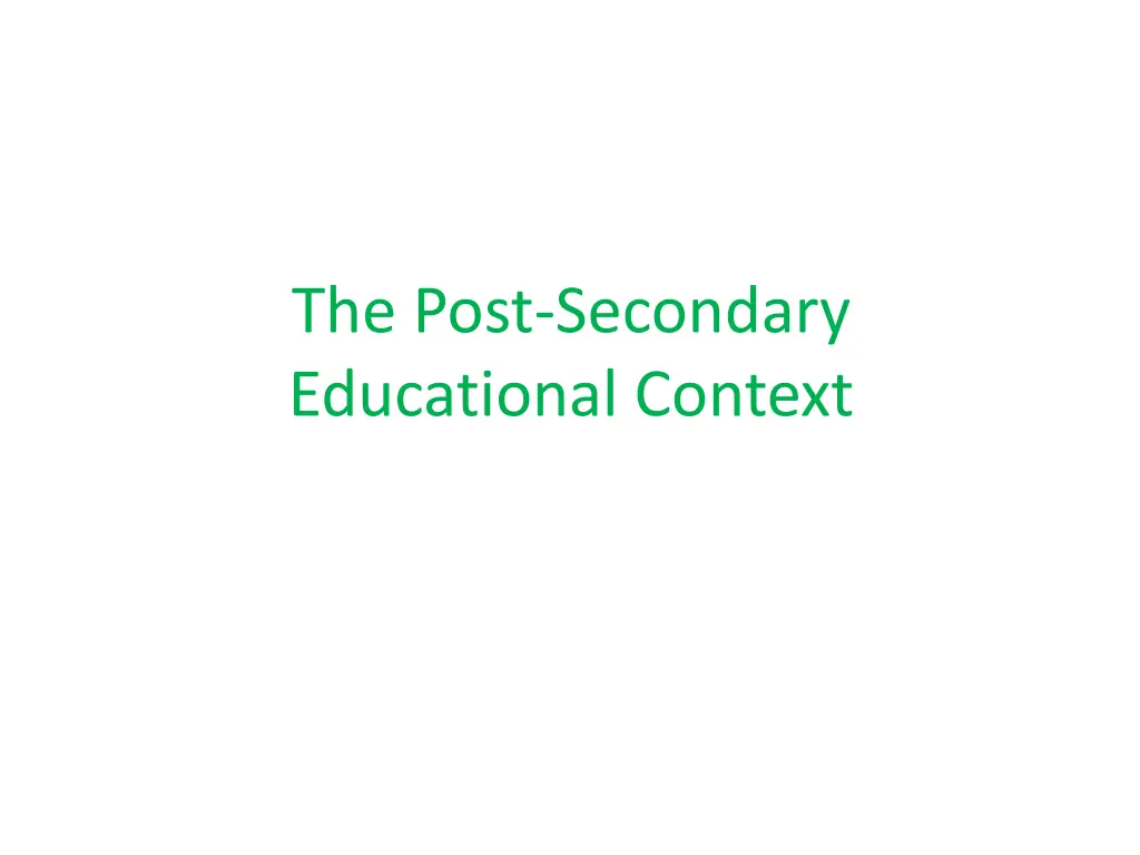 the post secondary educational context