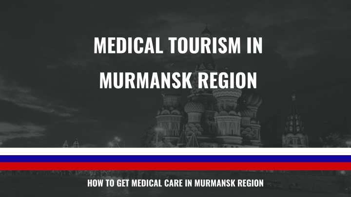 medical tourism in murmansk region