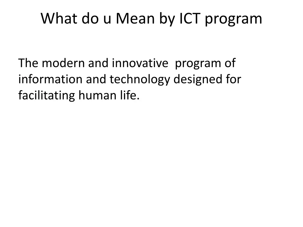what do u mean by ict program